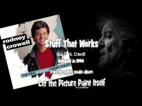 Rodney Crowell - Stuff That Works (1994)