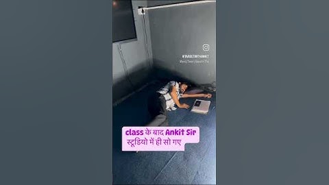 Ankit choudhary sir sleeping #twashorts #shorts