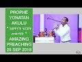 PROPHE YONATAN AKLILU ከሀጥያት ፍርሀት መውጣት AMAZING PREACHING 25 SEP 2018 