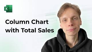 How to Create a Stacked Column Chart with Total Sales in Excel [2026 Easy Guide]