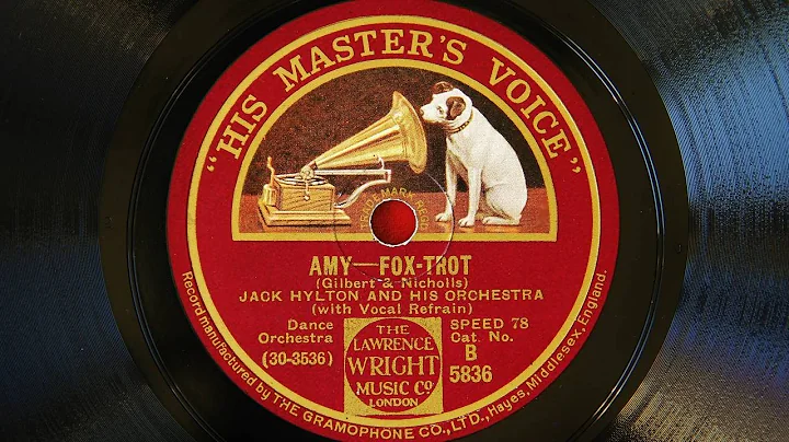 Jack Hylton and His Orchestra  Amy