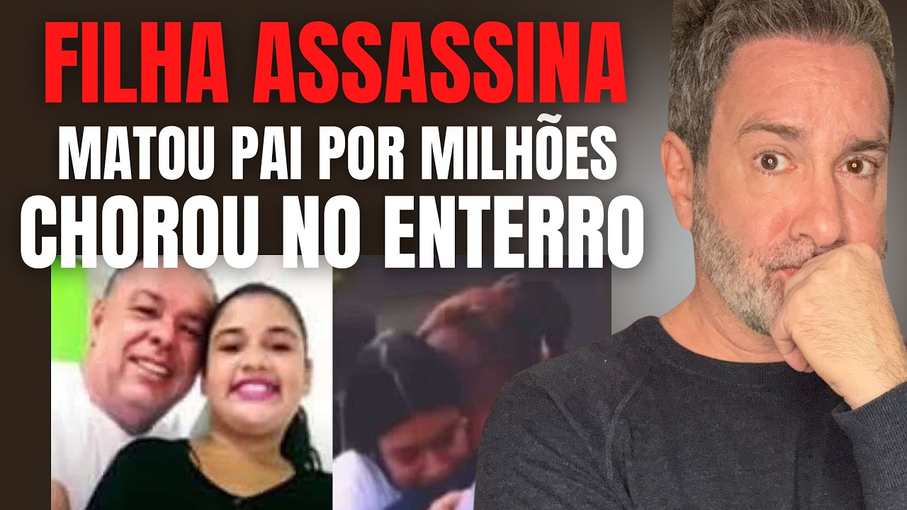 FEZ A SUZANE: FILHA MANDA MATAR PAI POR HERANÇA, CHORA NO ENTERRO, É PRESA E FICA SEM NADA - AMANDA