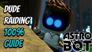 Dude Raiding 100% Guide - All Uncharted Special Bots & Puzzle Pieces + Golden Eggs | Astro Bot