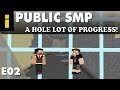 A Hole Lot Of Progress! Public SMP: Episode 2 (Minecraft)