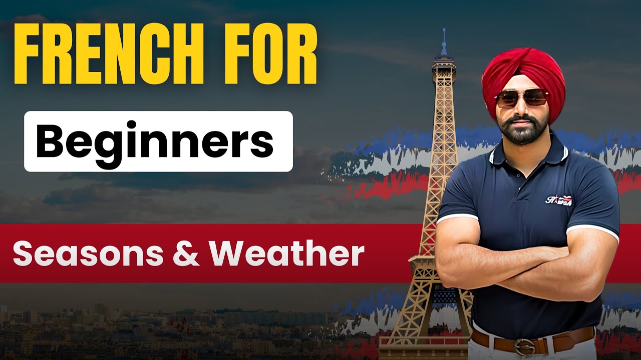 Class - 9  Seasons & Weather in French language