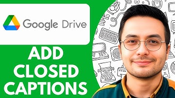 How to Add Closed Captions to a Google Drive Video  - 2025 (NEW METHOD)