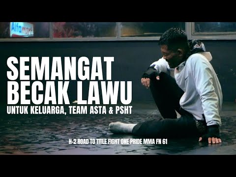 Semangat becak lawu ,untuk keluarga ,team asta dan PSHT .Title fight H-2 #suwardi #onepridemma #psht