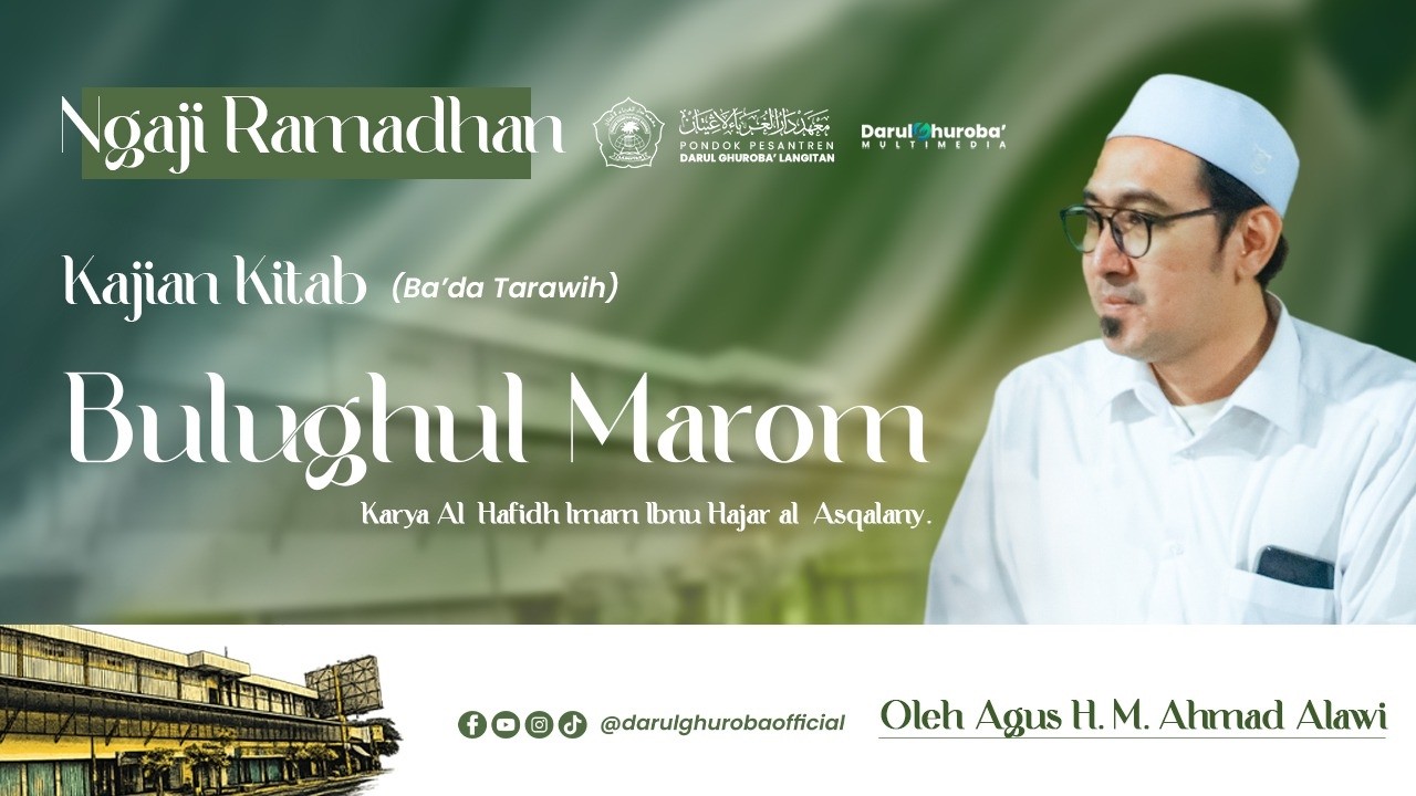 🔴Live Jalsah 06 Pengajian Kitab Bulughul Marom - Ngaji Ramadhan 2026 | Agus H. Muhammad Ahmad Alawi