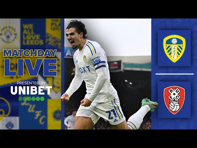 Matchday Live, Leeds United v Rotherham United