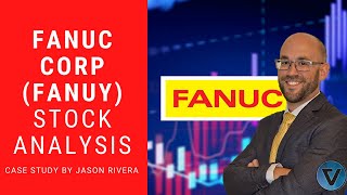 Case Study - Fanuc Corp Stock Analysis