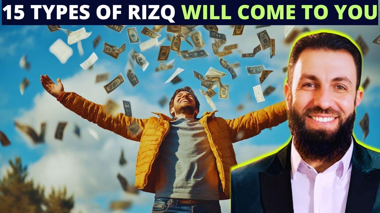 15 BEST TYPES OF RIZQ ALLAH WILL GIVE YOU IN LIFE ! - YouTube