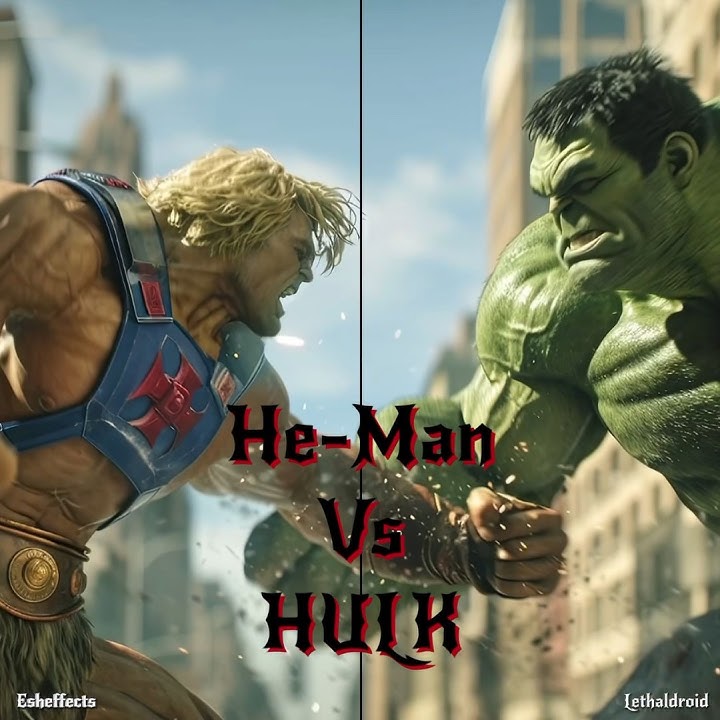 He-Man Vs HULK