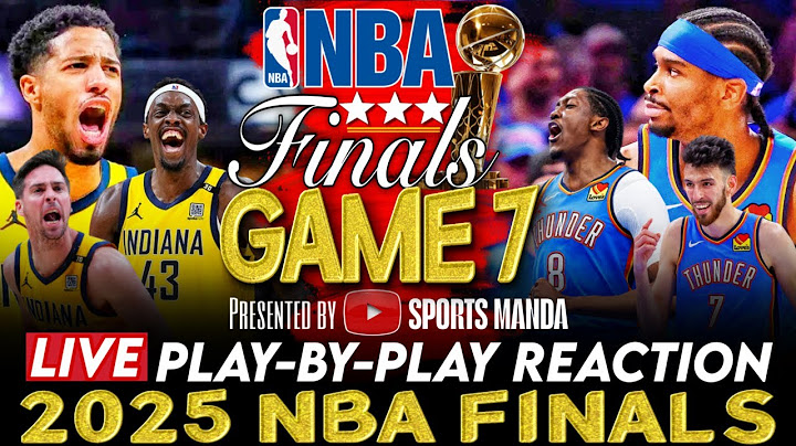 🔴OKC THUNDER vs INDIANA PACERS - NBA FINALS GAME 7 │ 2025 NBA Play-By-Play Reaction & Scoreboard