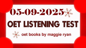 OET LISTENING TEST 05.09.2025 maggie ryan #oet #oetexam #oetnursing #oetlisteningtest