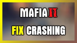 How to FIX Mafia 2 Crashing screenshot 4