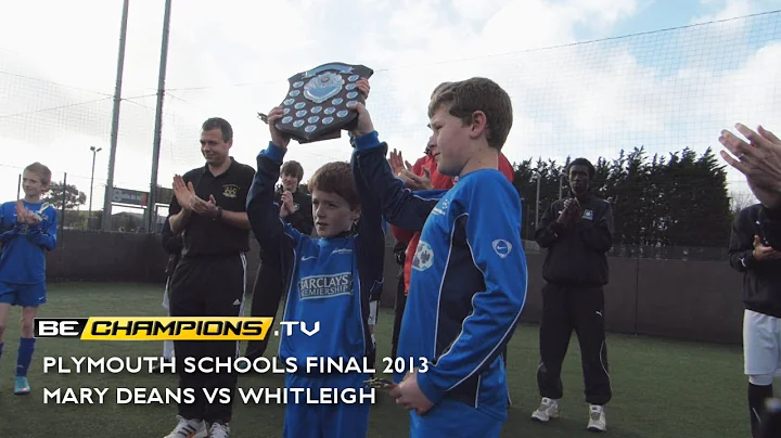 Mary Deans vs Whitleigh: Plymouth Schools Final 2013