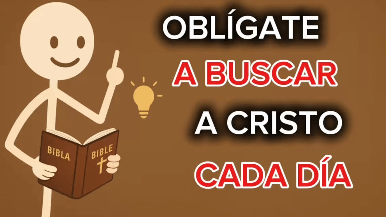 OBLÍGATE a Buscar a Cristo Todos los Días | La ÚNICA Forma de Sobrevivir