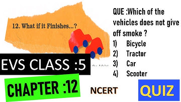 What if it finishes Class 5 Evs Ncert #Quiz Questions #Chapter : 12 class 5 Evs NCERT #CLASS 5 Evs