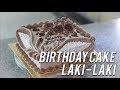 Menghias Kue Ulang Tahun Laki-Laki | Tukang Dekor Cake