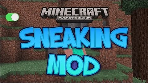 SNEAKING MOD for iOS - Mod Review : Minecraft Pocket Edition