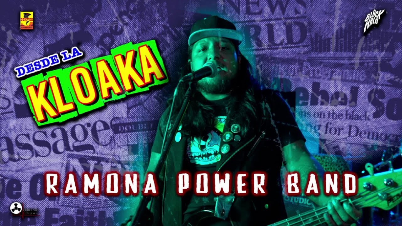 Desde La Kloaka Ramona Power Band YouTube