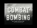 1944 COMBAT BOMBING  WWII BOMBARDIER INDOCTRINATION & TRAINING FILM  44464