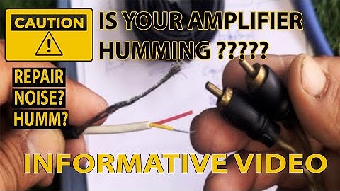IS YOUR AMPLIFIER HUMMING? HUMM NOISE | OFC SHIELDED RCA CABLE | HUMMING SOLUTION