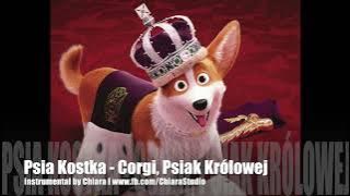 Psia Kostka - Corgi, Psiak Królowej - instrumental karaoke podkład muzyczny cover by Chiara