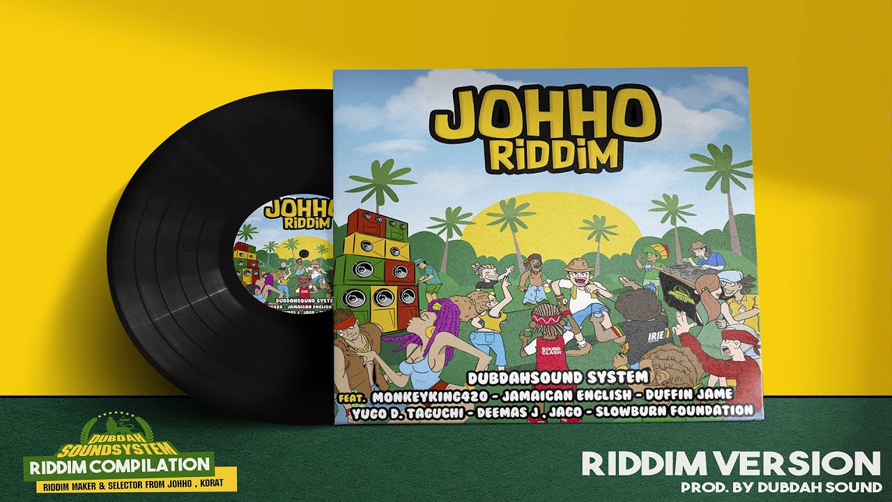 JOHHO RIDDIM ( VERSION ) | DUBDAH SOUNDSYSTEM
