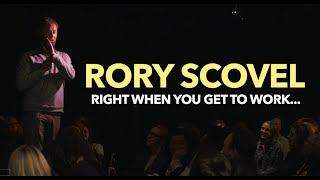 Rory Scovel - Right When You Get To Work... - Excerpt from Live Without Fear