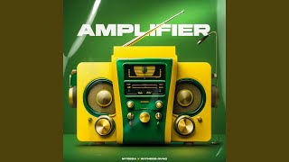 Amplifier (feat. Witness Gvng)