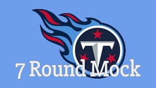 Tennessee Titans 7 Round Mock Draft