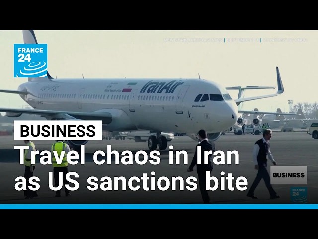 Iran sees air, land travel chaos as US sanctions bite • FRANCE 24 English