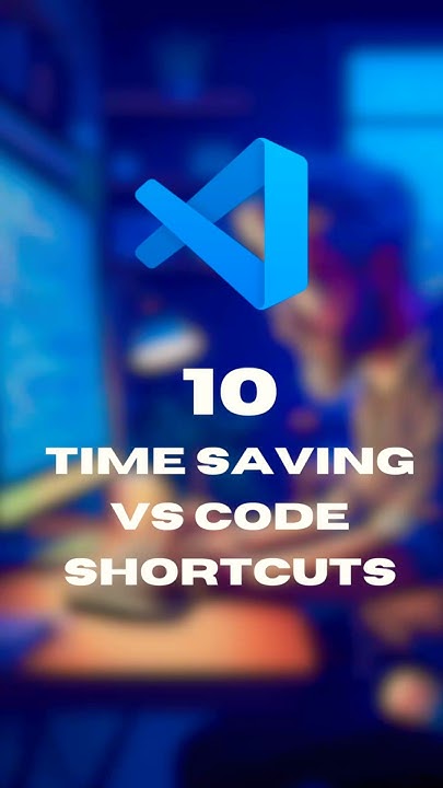 10 Time Saving VS Code Shortcuts #programming #shortcuts #vscodetips # ...