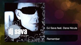 Dj Sava Feat. Dana Nicula - Remember