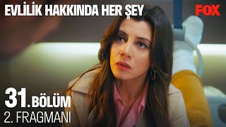 Evlilik Hakkında Her Şey 31.  2. Fragmanı Resimi