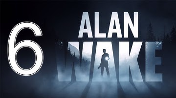 Alan Wake Playthrough - Part 6 - Episode 3 - Escaping the Police