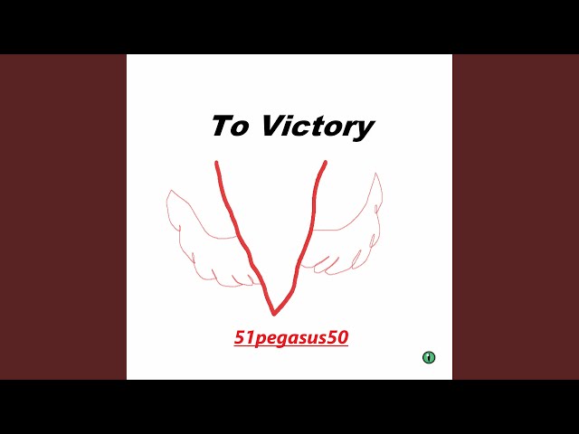 To Victory