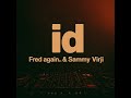 Fred Again Sammy Virji Winny Unreleased No Veil Rework mp3