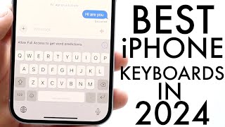 Best Keyboards For iPhone! (2024)