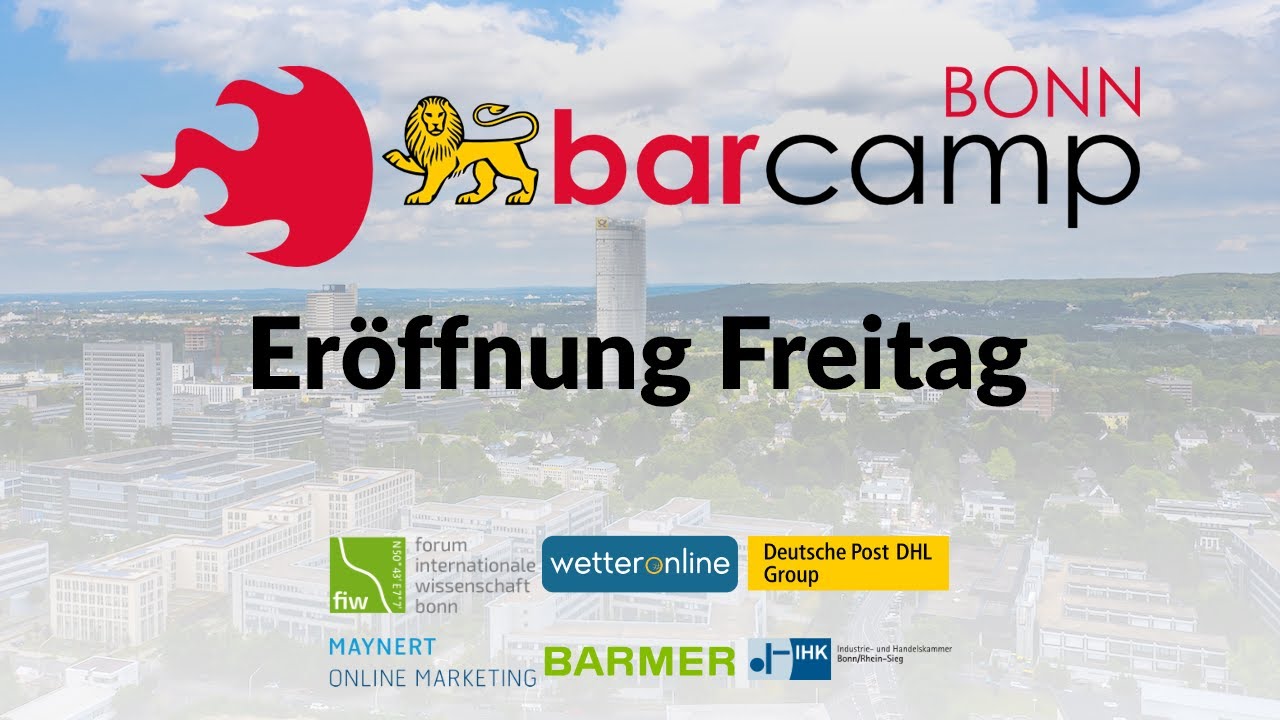 BarCamp Bonn 2021: Eröffnung