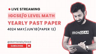 IGCSE/O LEVEL Maths - Yearly Past Paper - 4024 May/Jun 2018 - Paper 12