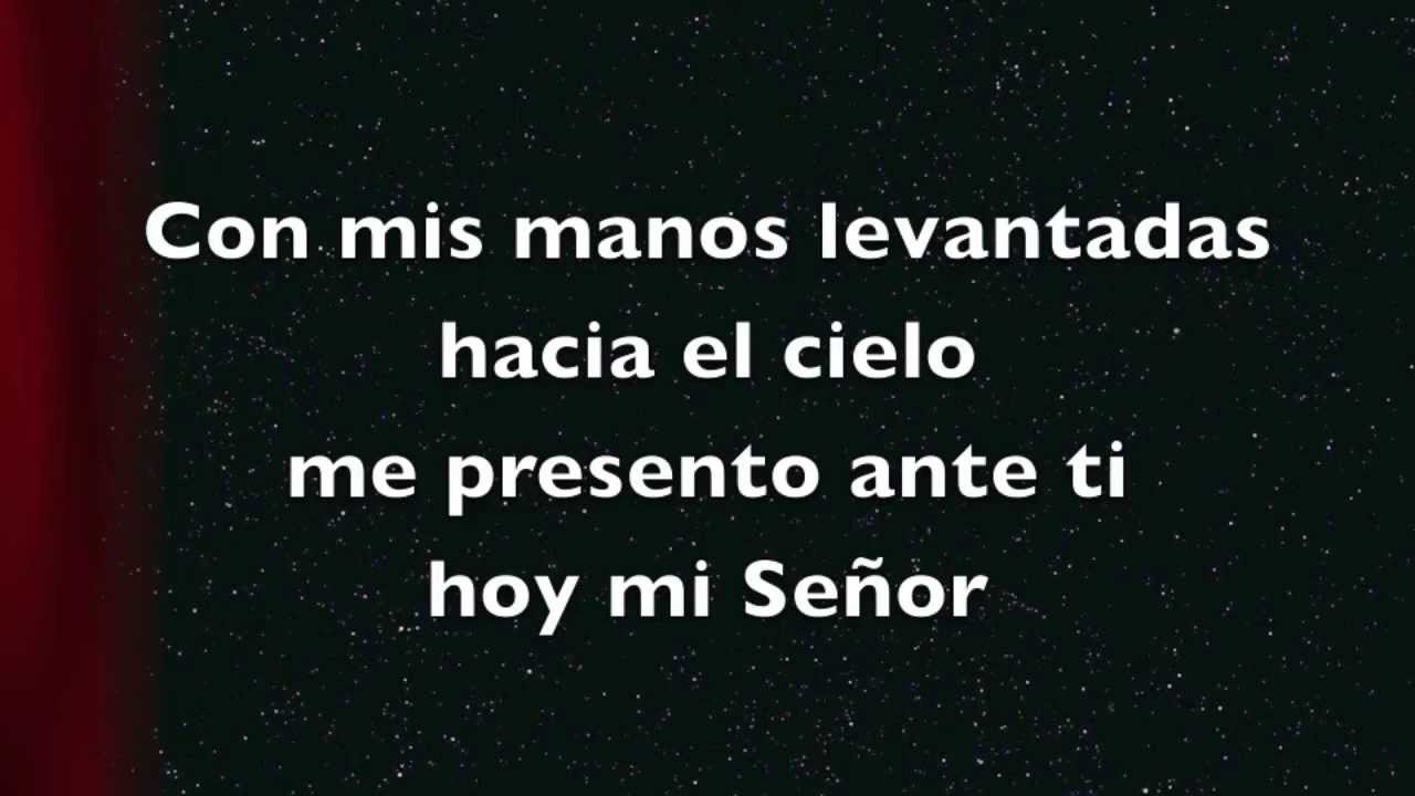 Con mis manos levantadas - Pista - Danilo Montero