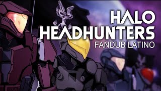 Halo Headhunters - Audio Español (Fandub Latino)