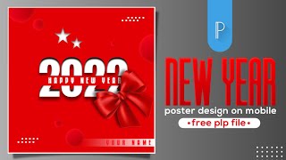 Happy New Year Poster Design 2022 | Poster Design in Pixellab | Happy New Year Banner Editing screenshot 4