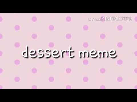 Dessert meme (collab with rabbit samako)
