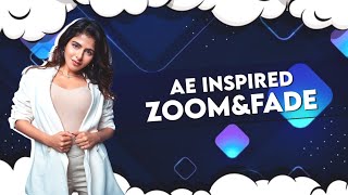 Zoom & Fade Transition || like Ae @A8X FX