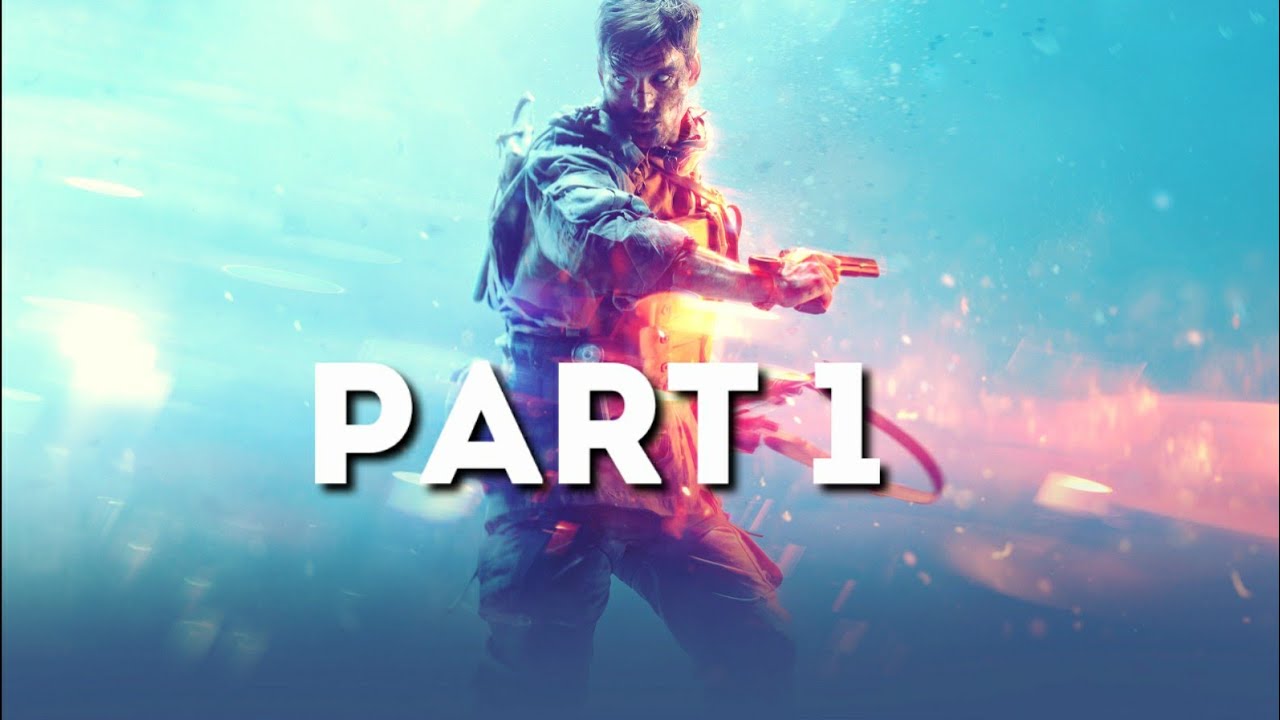 Battlefield V II My Country Calling(War Stories Intro) Part 1