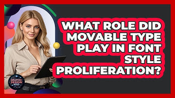 What Role Did Movable Type Play In Font Style Proliferation? - Graphic Design Nerd