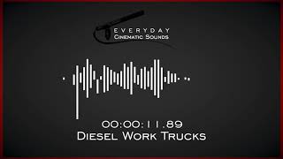 Diesel Work Trucks | HQ Sound Effect